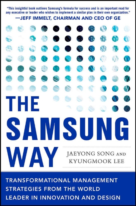The “Samsung Way,” a book that introduces the management philosophy of the late Chairman Lee Kun-hee who made Samsung a global first-class company.