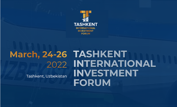 A poster introducing the Tashkent International Investment Forum.