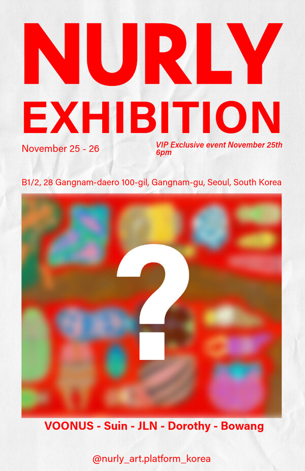 Poster for “Nurly Art Exhibition.” (Courtesy of Nurly Art Platform Korea)